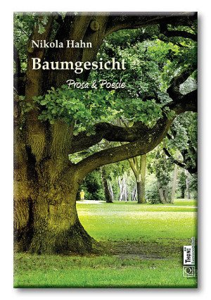 Nikola Hahn - Baumgesicht (eBook)